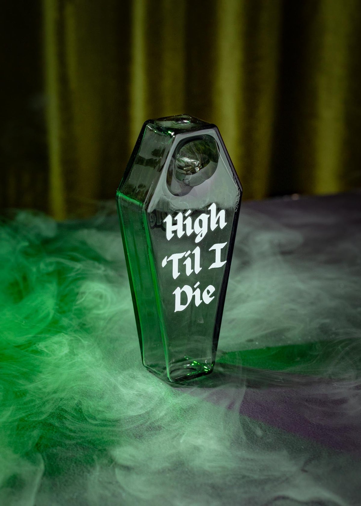 HIGH TIL I DIE PIPE